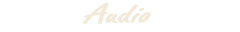 Audio